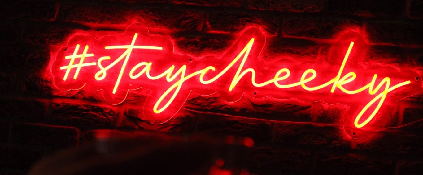 Stay Cheeky